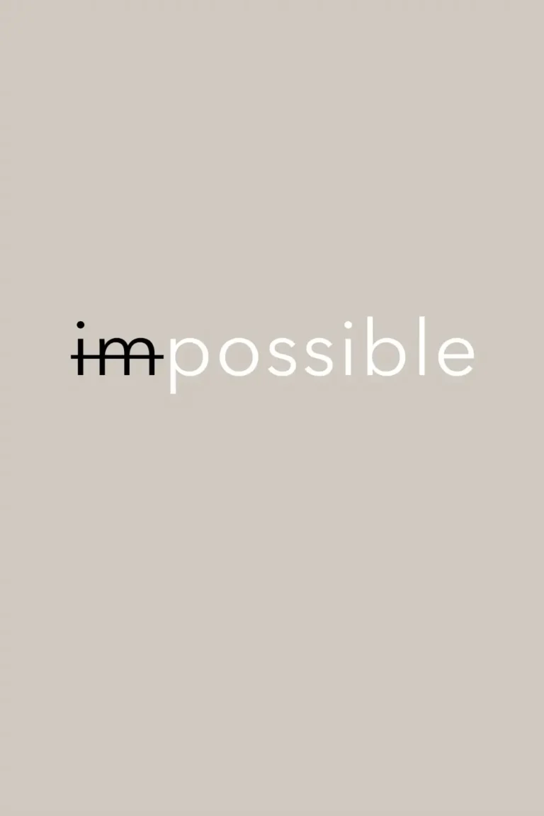 Making impossible possible